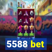 5588 bet